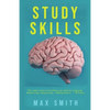 Study Skills: How to Prepare for Exams, Term Papers, and Essays - Paperback