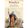 Boudica: Iron Age Warrior Queen - Paperback