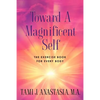 Toward a Magnificent Self - Paperback