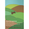Farm Management - With Information on the Business, Marketing and Economics of Running a Farm - Paperback