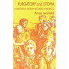 Purgatory and Utopia: A Mazahua Indian Village of Mexico - Paperback