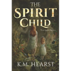 The Spirit Child - Paperback