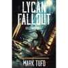 Lycan Fallout: Rise Of The Werewolf - Paperback