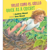 Quick as a Cricket/Veloz Como El Grillo: Bilingual English-Spanish - Board Book