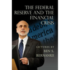 The Federal Reserve and the Financial Crisis - Paperback