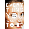 Everything You Want Me to Be - Paperback