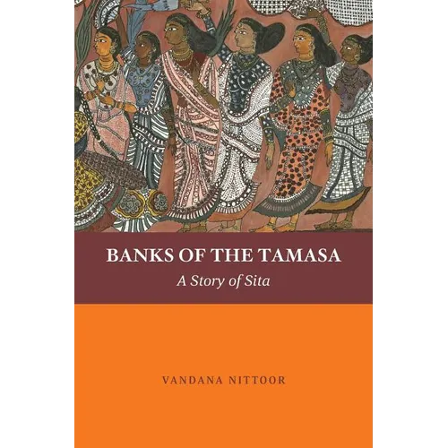 Banks of the Tamasa: A Story of Sita - Paperback