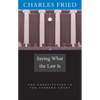 Saying What the Law Is: The Constitution in the Supreme Court - Paperback