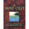 The Way Out: Includes: The Way Beyond, Weath, the Teacher - Paperback
