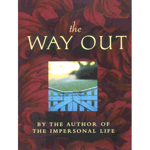 The Way Out: Includes: The Way Beyond, Weath, the Teacher - Paperback