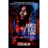 Danged Black Thing - Paperback