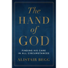 The Hand of God: Finding His Care in All Circumstances - Paperback
