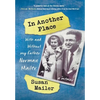 In Another Place: With and Without My Father, Norman Mailer - Hardcover