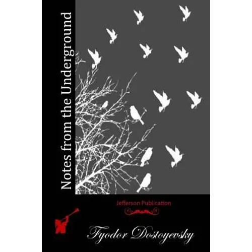 Notes from the Underground - Paperback