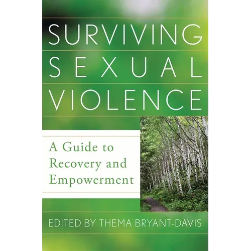 Surviving Sexual Violence: A Guide to Recovery and Empowerment - Paperback