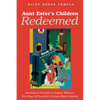 Aunt Ester's Children Redeemed: Journeys to Freedom in August Wilson's Ten Plays of Twentieth-Century Black America - Paperback
