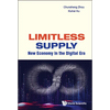 Limitless Supply: New Economy in the Digital Era - Hardcover