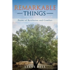 Remarkable Things: Poems of Revelation and Comfort - Paperback