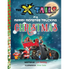 The X-tails in a Merry Monster Trucking Christmas - Paperback