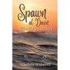 Spawn at Dawn: The First Lochsey - Paperback