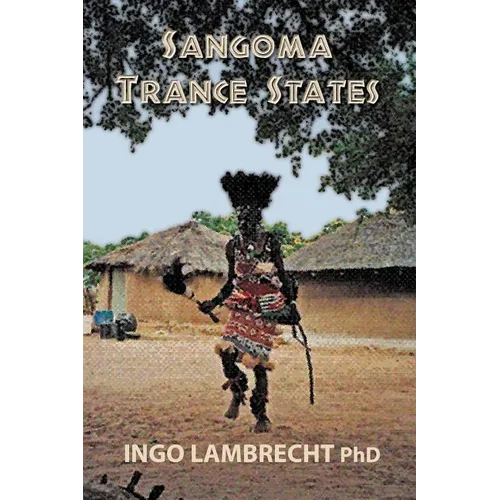 Sangoma Trance States - Paperback