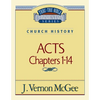 Thru the Bible Vol. 40: Church History (Acts 1-14): 40 - Paperback