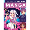 The Art of Drawing Manga: A Guide to Learning the Art of Drawing Manga-Step by Easy Step - Paperback