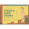 Edmund White's a Boy's Own Story: The Graphic Novel - Hardcover