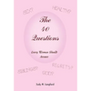 The 40 Questions Every Woman Should Answer - Hardcover
