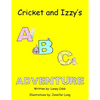 Cricket and Izzy's ABC Adventure - Paperback
