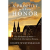 A Prophet Without Honor: A Novel of Alternative History - Paperback