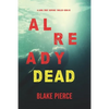 Already Dead (A Laura Frost FBI Suspense Thriller-Book 5) - Paperback