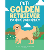 Cute Golden Retriever Coloring Book for Kids - Paperback