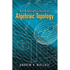 An Introduction to Algebraic Topology - Paperback