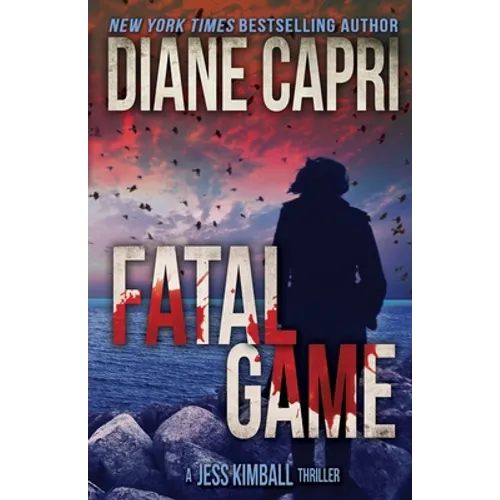 Fatal Game: A Jess Kimball Thriller - Paperback