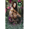 A Crown of Cruel Lies: Season of the Elf - Paperback