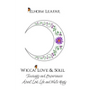 Wicca! Love & Soul: Teachings and Experiences About Love, Life and White Magic - Paperback