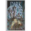 Dark Places of Rest - Paperback