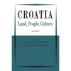 Croatia: Land, People, Culture Volume II - Paperback