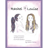 Rachel and Louise: A Story of Friendship - Paperback