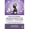 Educational Neuroscience for Literacy Teachers: Research-backed Methods and Practices for Effective Reading Instruction - Paperback