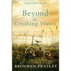 Beyond the Crushing Waves: A gripping, emotional page-turner - Paperback
