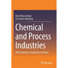 Chemical and Process Industries: With Examples of Industries in Ghana - Paperback