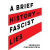 A Brief History of Fascist Lies - Paperback