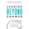 Leading Beyond Change: A Practical Guide to Evolving Business Agility - Paperback