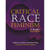 Global Critical Race Feminism: An International Reader - Paperback