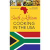 South African Cooking in the USA - Hardcover