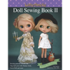 LittleAmelie Doll Sewing Book II: Total of 10 doll clothes patterns with instruction photos step by step. or Tiny Ball joint dolls and Fashion dolls - Paperback
