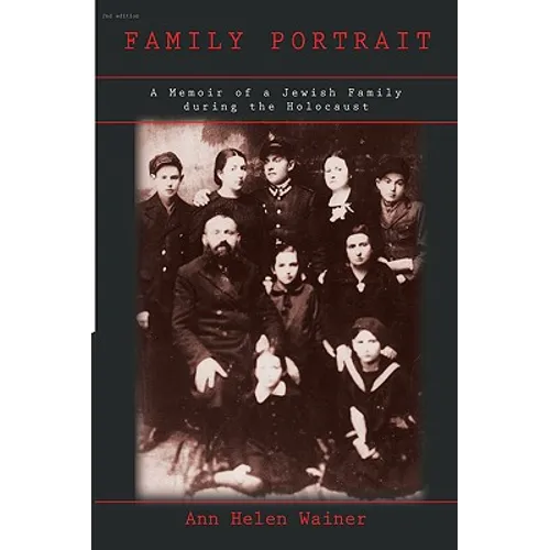 Family Portrait: A Memoir of a Jewish Family During the Holocaust - Paperback