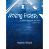 Writing Fiction: A Hands-On Guide for Teens: Canadian Edition - Paperback